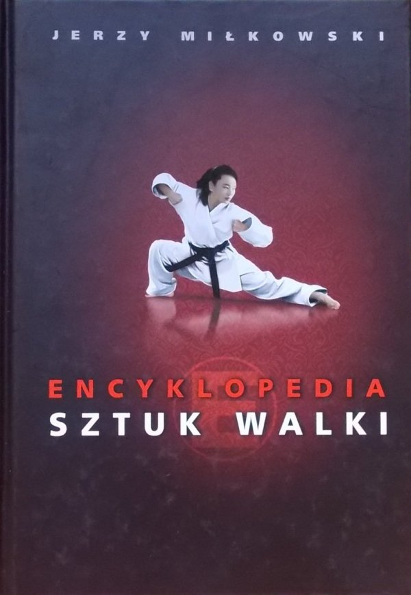 Jerzy Miłkowski • Encyklopedia sztuk walki