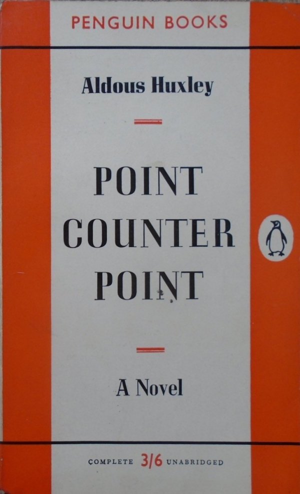 Aldous Huxley • Point Counter Point