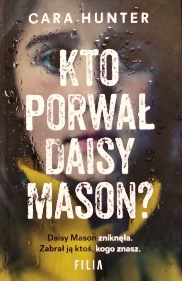 Cara Hunter • Kto porwał Daisy Mason