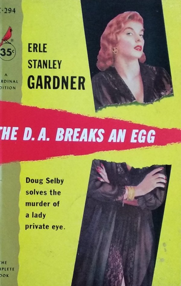 Erle Stanley Gardner • The D.A. Breaks an Egg