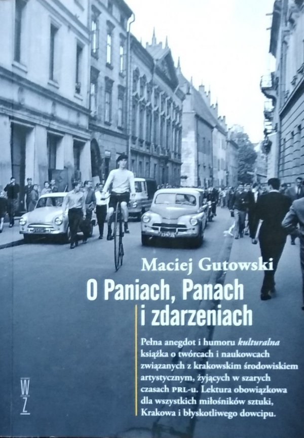 Maciej Gutowski • O paniach, panach i zdarzeniach