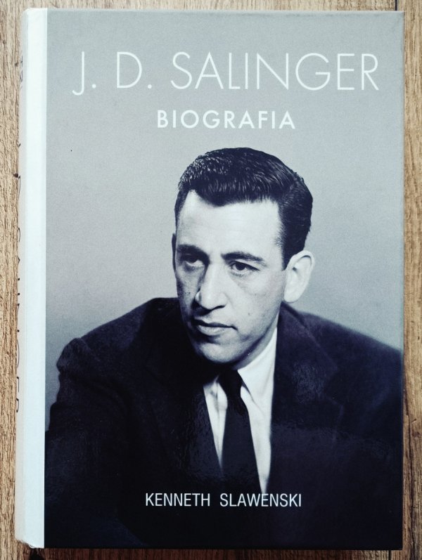Kenneth Slawenski J.D.Salinger. Biografia
