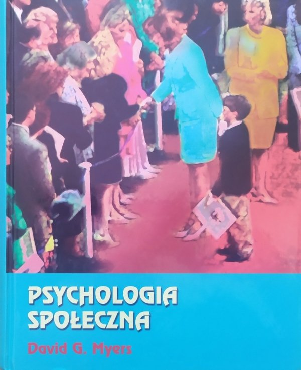 David G. Myers Psychologia społeczna