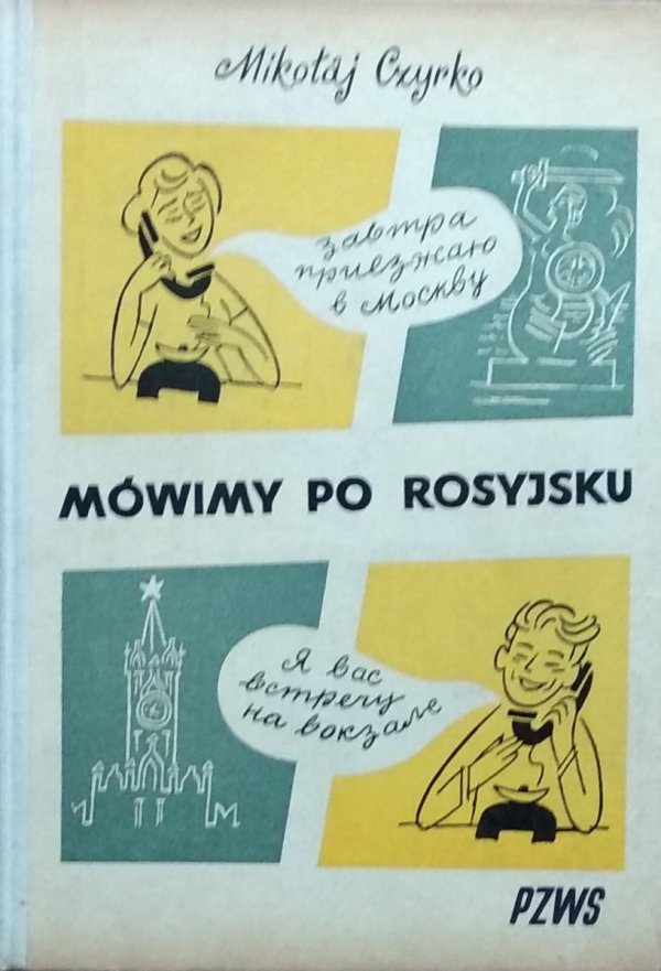 Mikołaj Czyrko • Mówimy po rosyjsku