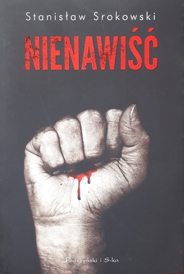 Stanisław Srokowski • Nienawiść 