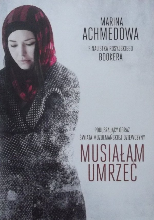 Marina Achmedowa • Musiałam umrzeć