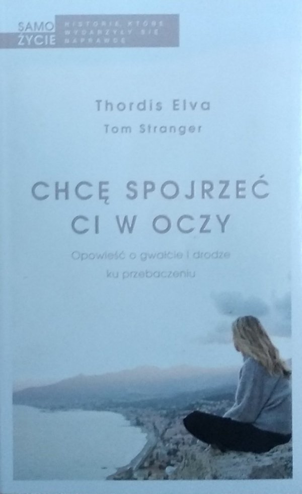 Thordi Elva Tom Stranger • Chcę spojrzeć ci w oczy