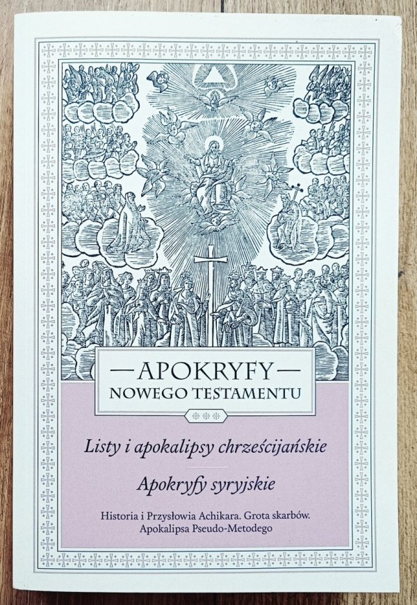 Apokryfy Nowego Testamentu III. Listy i apokalipsy chrześcijańskie. Apokryfy syryjskie