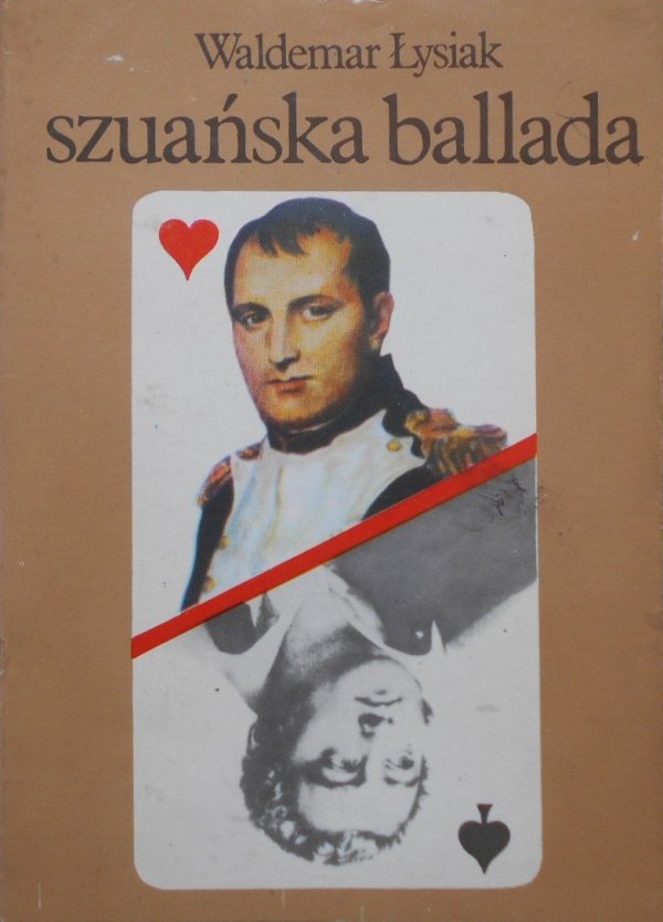 Waldemar Łysiak • Szuańska ballada