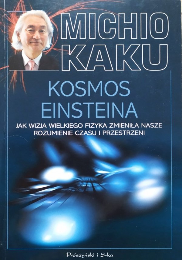 Michio Kaku Kosmos Einsteina