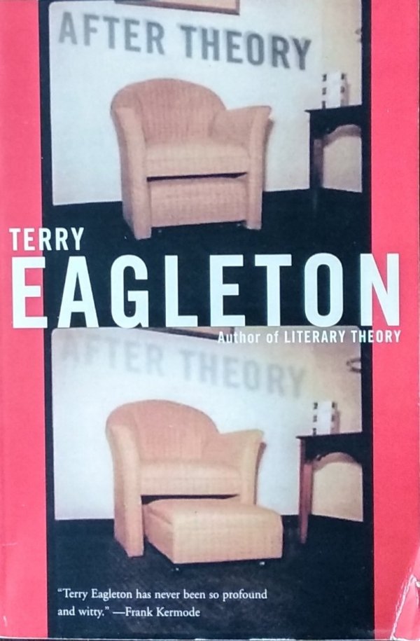 Terry Eagleton • After Theory