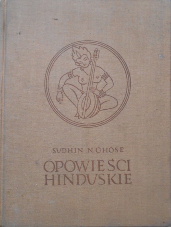 Sudhin N. Ghose • Opowieści hinduskie [Indie, hinduizm]