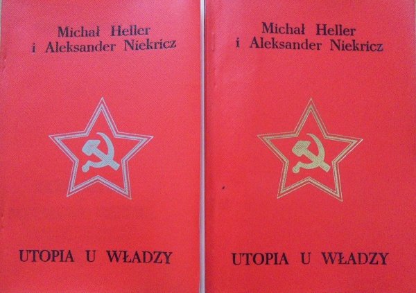 Michał Heller, Aleksander Niekricz • Utopia u władzy