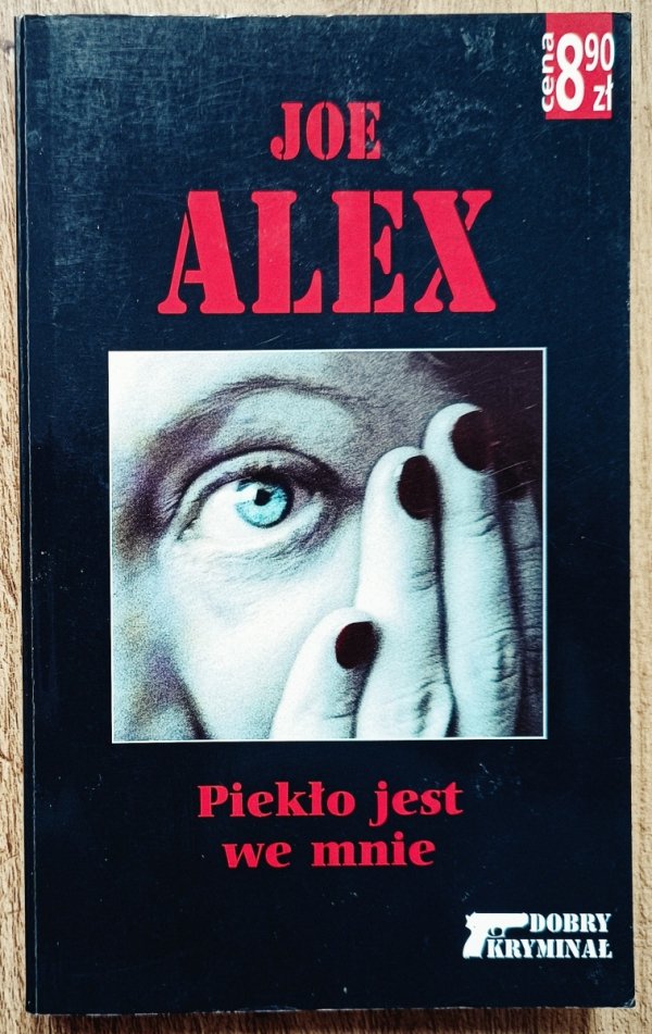 Joe Alex Piekło jest we mnie