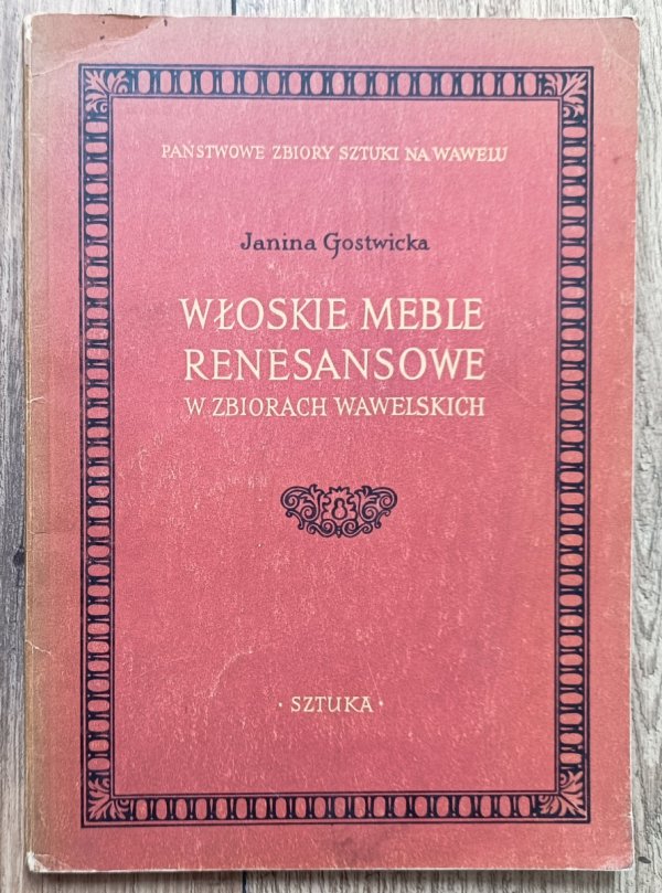 Włoskie meble renesansowe w zbiorach wawelskich