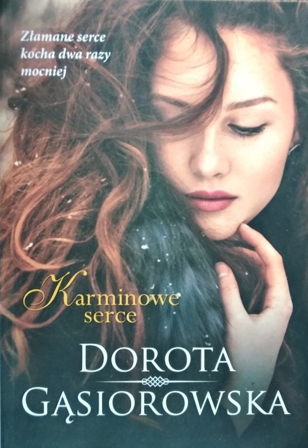 Dorota Gąsiorowska • Karminowe serce