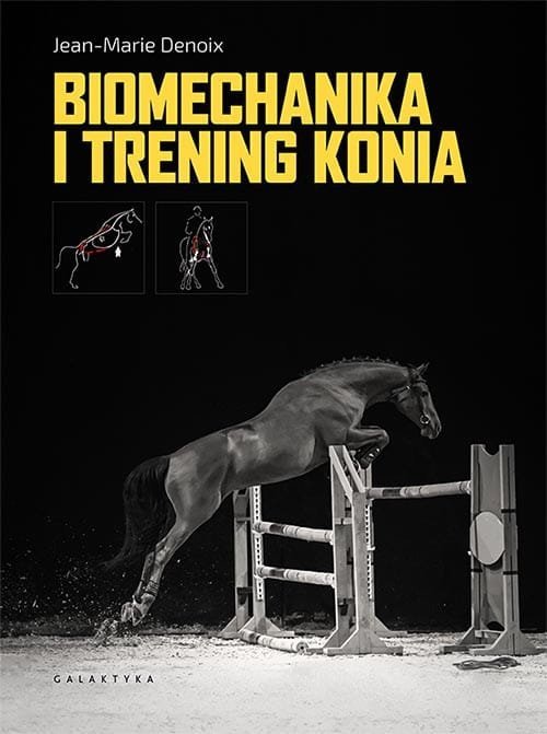 Jean-Marie Denoix Biomechanika i trening konia