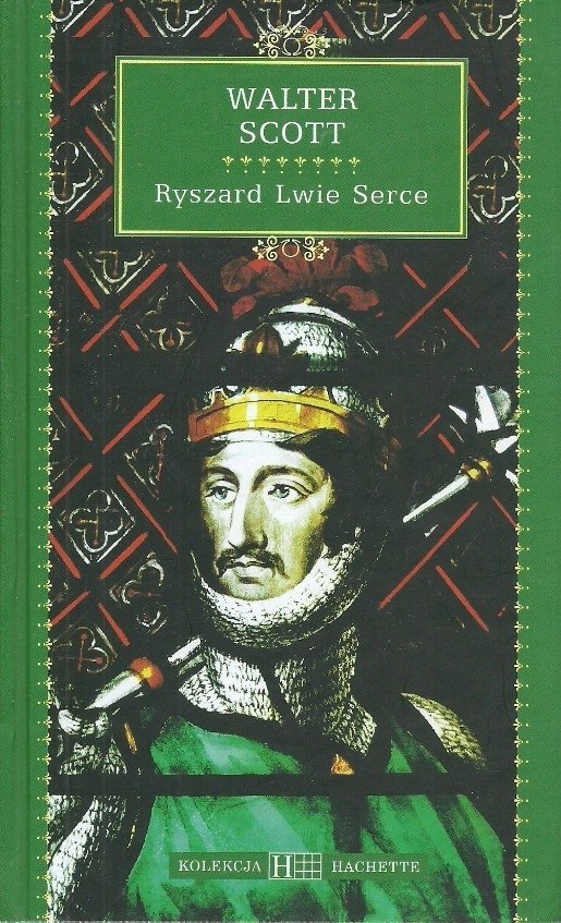 Walter Scott • Ryszard Lwie Serce