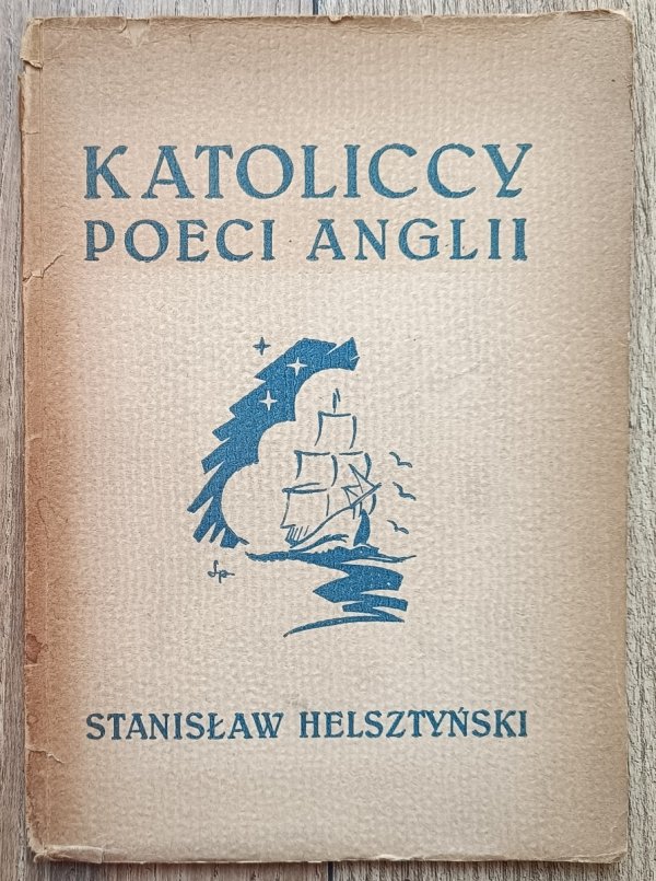 Stanisław Helsztyński Katoliccy poeci Anglii
