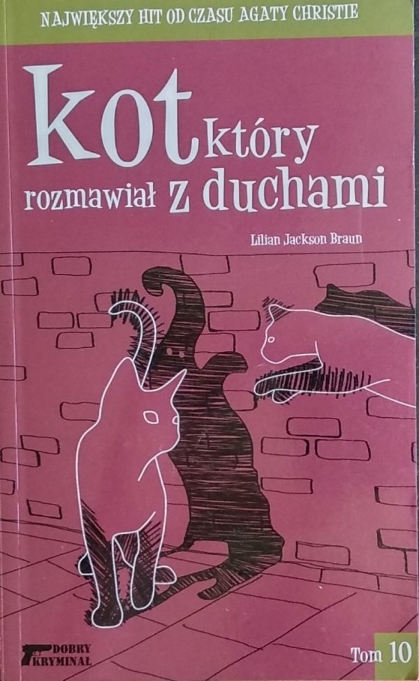 Lilian Jackson Braun • Kot, który rozmawiał z duchami 10