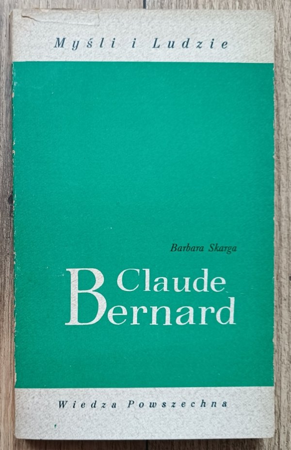 Barbara Skarga Claude Bernard / dedykacja autorska