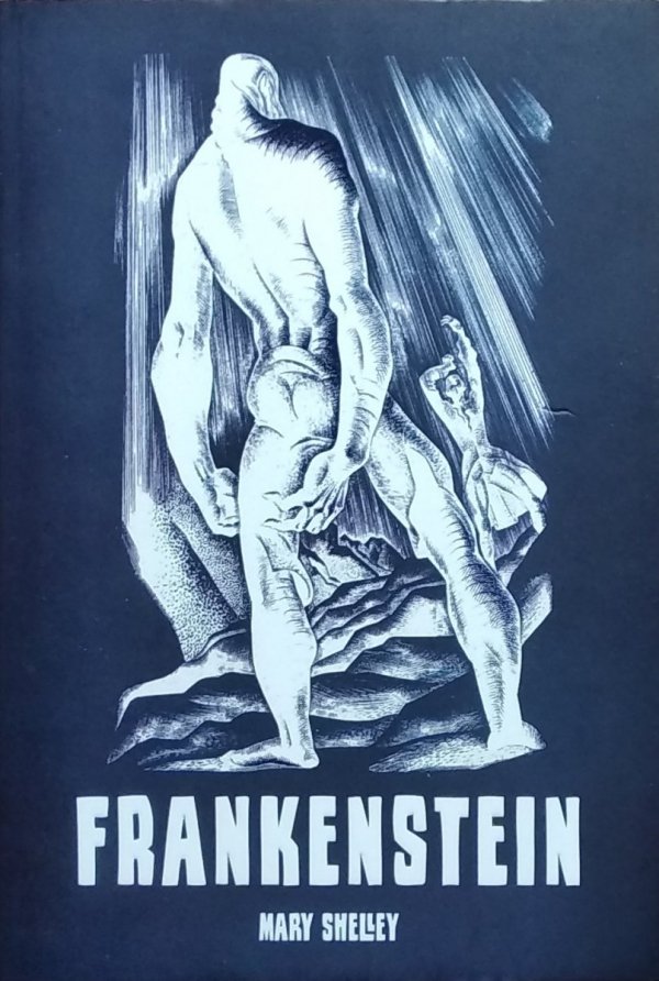 Mary Wollstonecraft Shelley • Frankenstein 