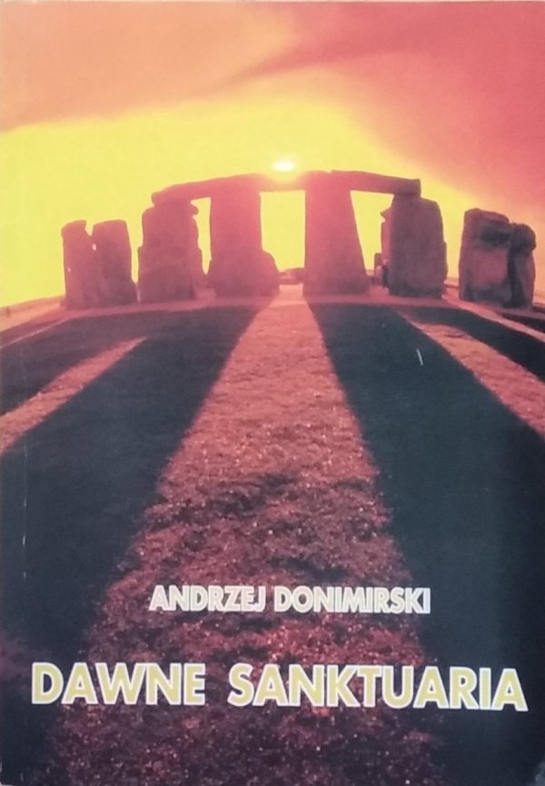 Andrzej Donimirski • Dawne sanktuaria