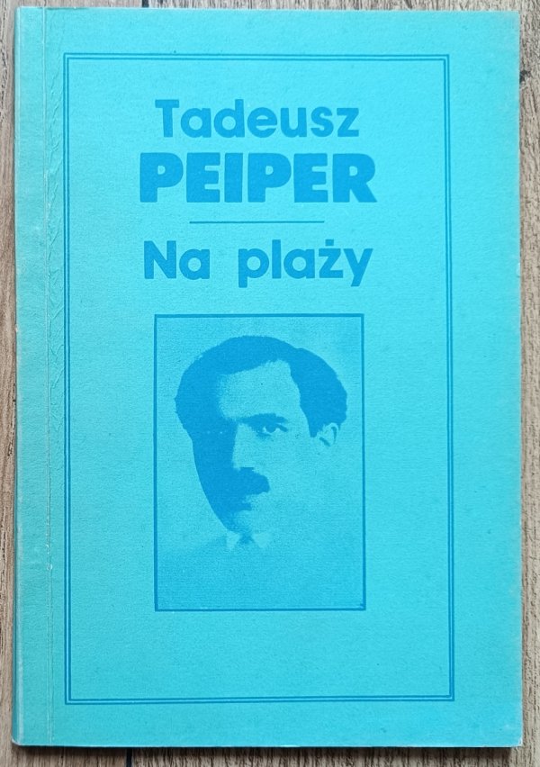Tadeusz Peiper Na plaży