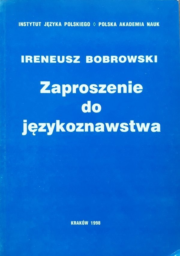 Ireneusz Bobrowski • Zaproszenie do językoznawstwa