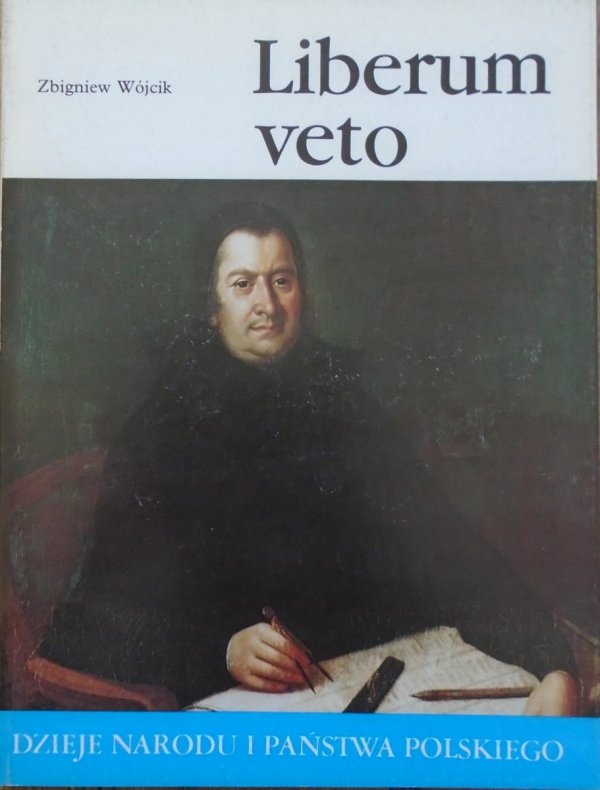 Zbigniew Wójcik • Liberum veto [II-28]