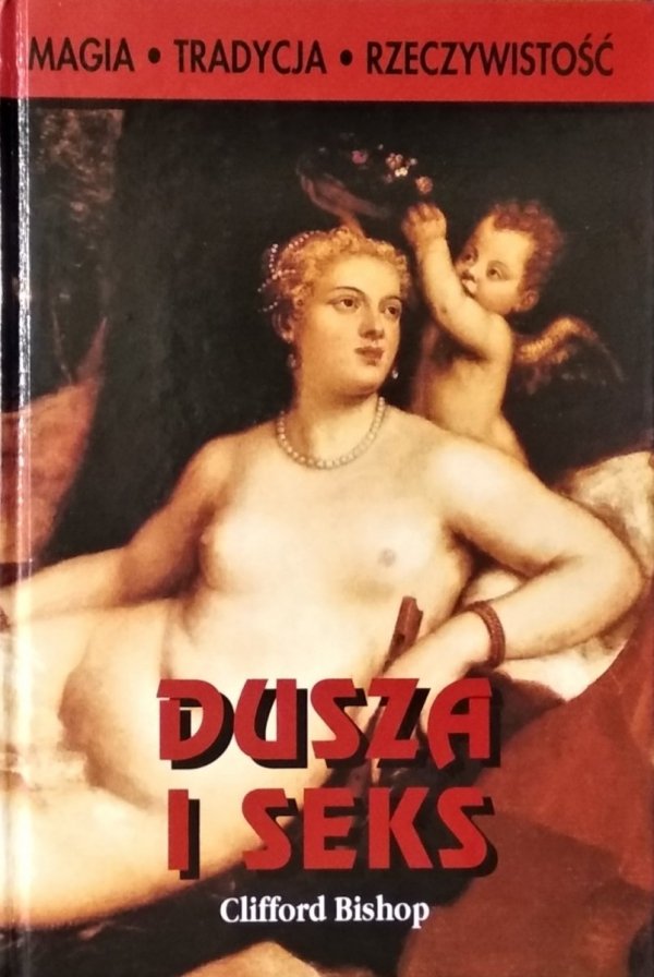 Clifford Bishop • Dusza i seks