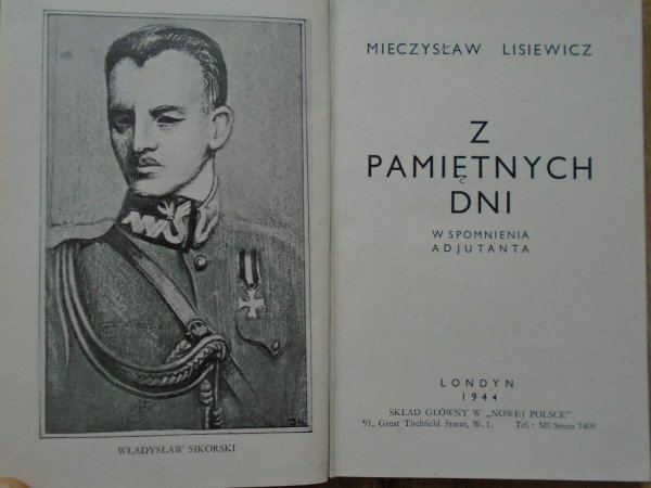 Mieczysław Lisiewicz • Z pamiętnych dni. Wspomnienia adjutanta [Janina Konarska] [Londyn 1944]