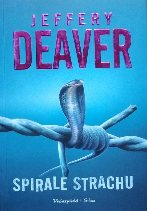 Jeffery Deaver • Spirale strachu