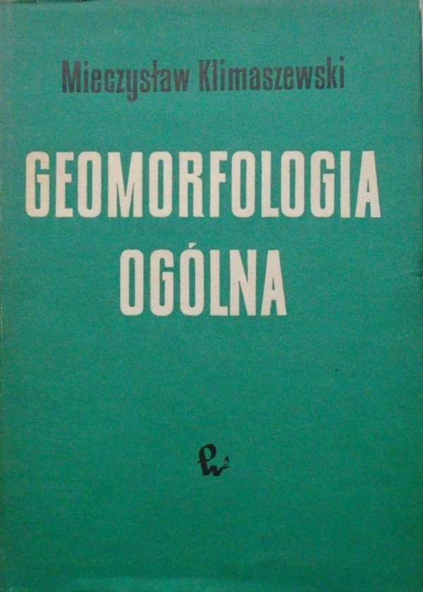 Mieczysław Klimaszewski • Geomorfologia ogólna