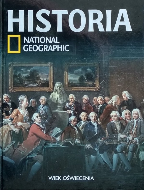 Historia National Geographic • Wiek Oświecenia