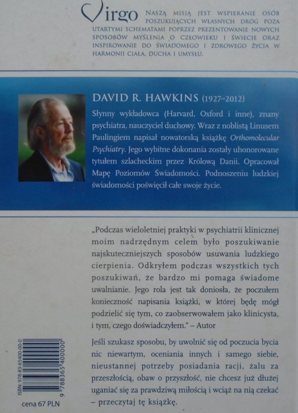 David R. Hawkins • Technika uwalniania. Podręcznik rozwijania świadomości