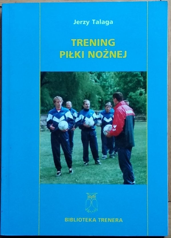 Jerzy Talaga • Trening piłki nożnej