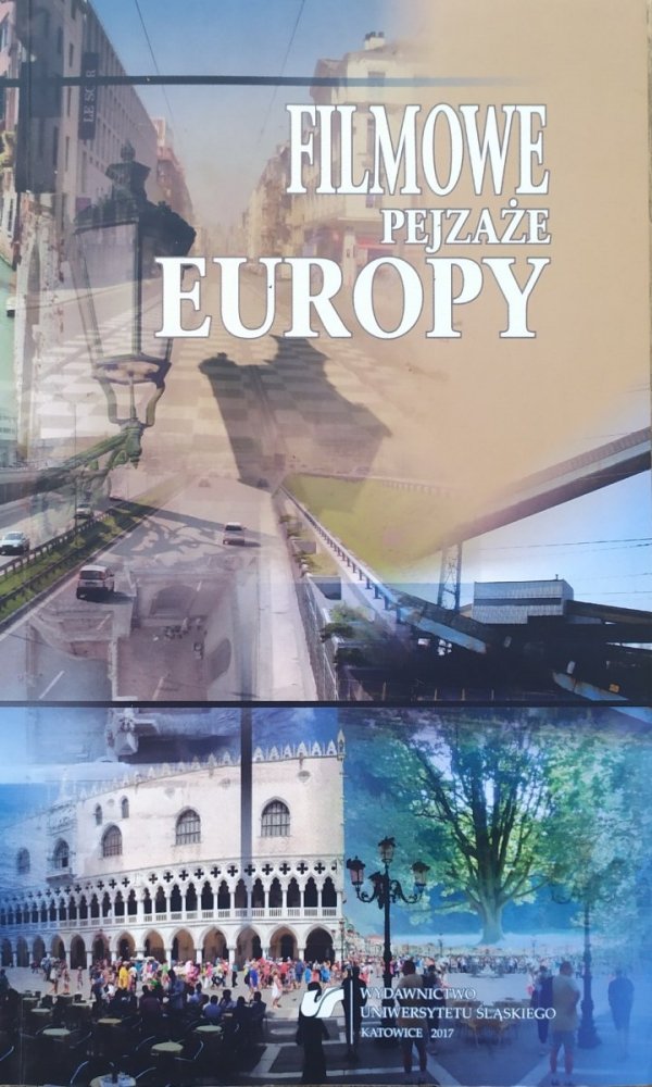 red. Barbara Kita Filmowe pejzaże Europy