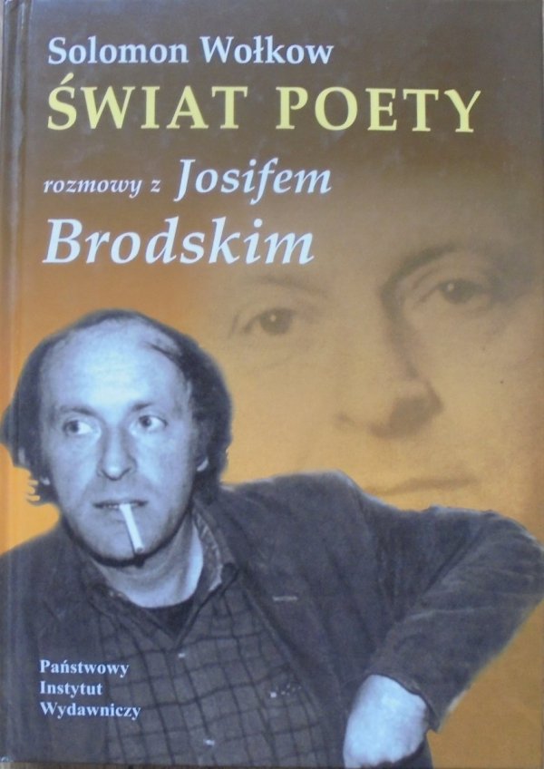 Solomon Wołkow • Świat poety. Rozmowy z Josifem Brodskim