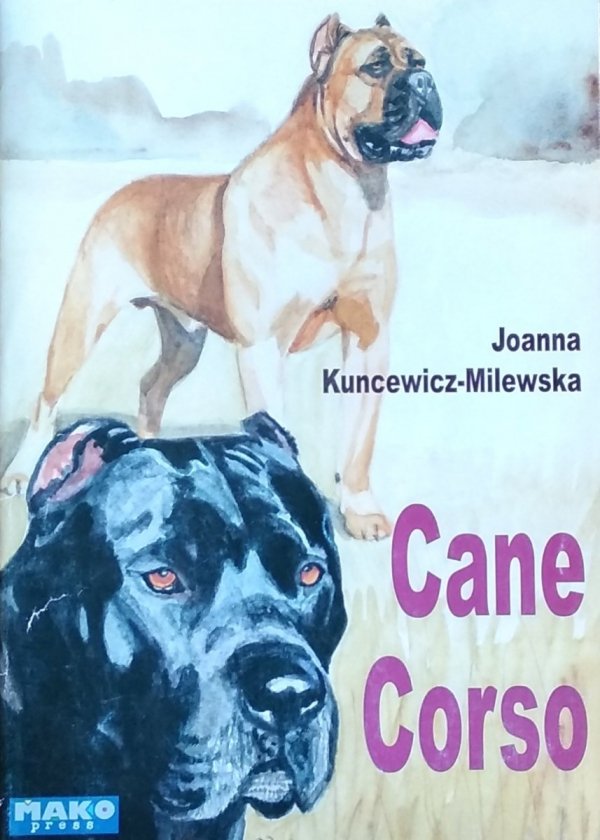 Joanna Kuncewicz Milewska • Cane Corso