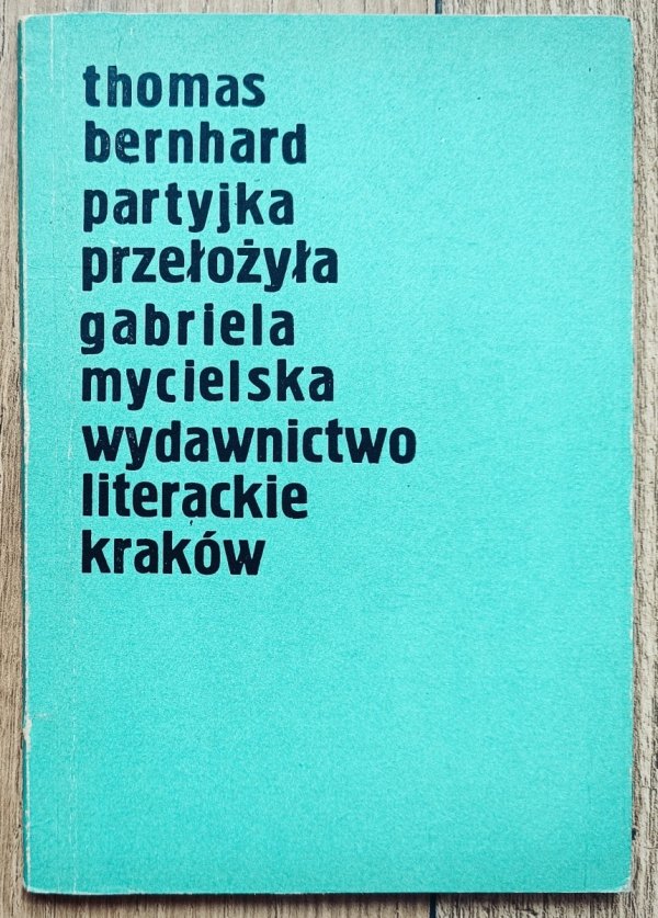 Thomas Bernhard Partyjka