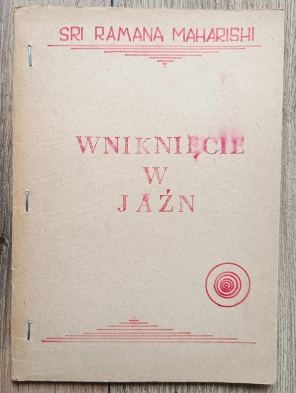 Sri Ramana Maharishi Wniknięcie w jaźń