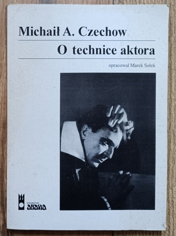 Michaił Czechow O technice aktora