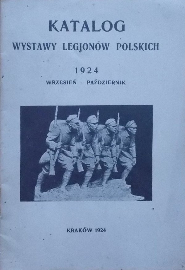 Katalog wystawy Legjonów Polskich 1924 [Legiony, Piłsudski]