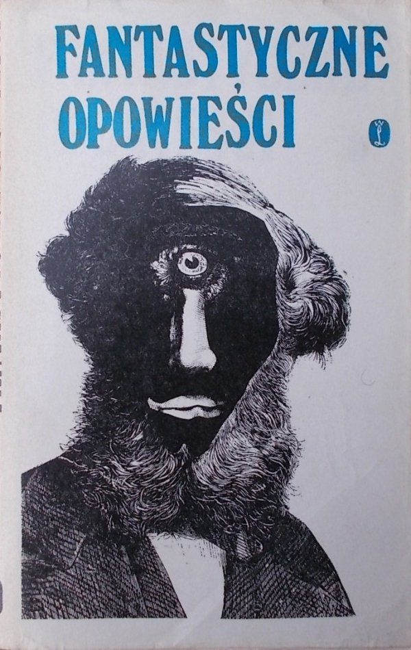 Fantastyczne opowieści [Balzac, Dostojewski, Poe, Wilde] [Daniel Mróz]