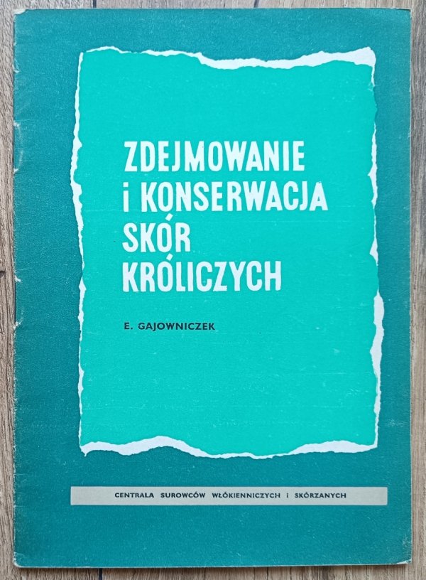 Zdejmowanie i konserwacja skór króliczych