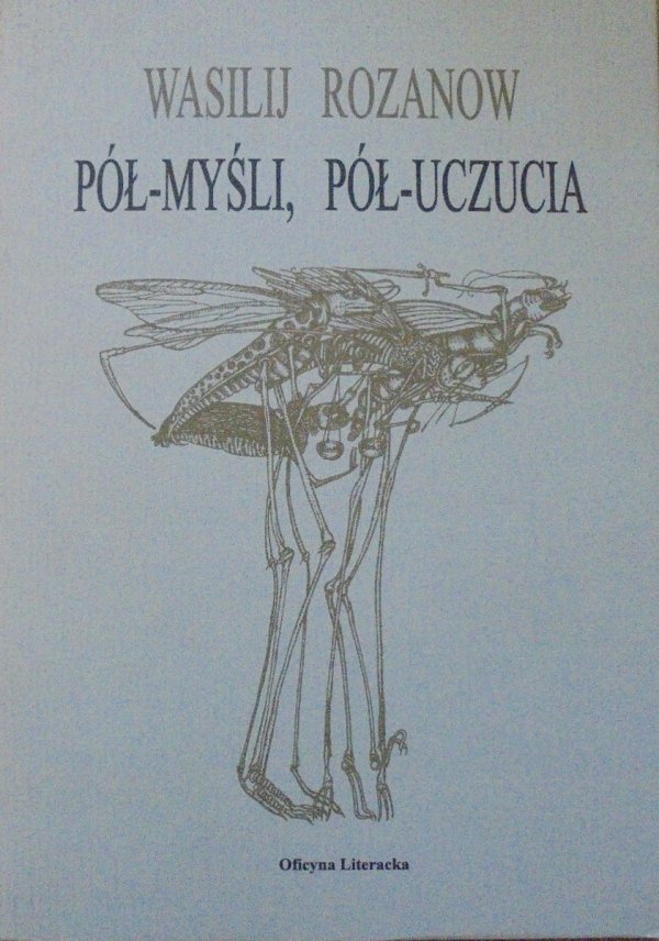 Wasilij Rozanow • Pół-myśli, pół-uczucia