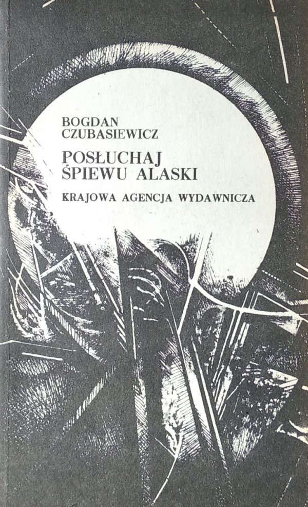 Bogdan Czubasiewicz • Posłuchaj śpiewu Alaski