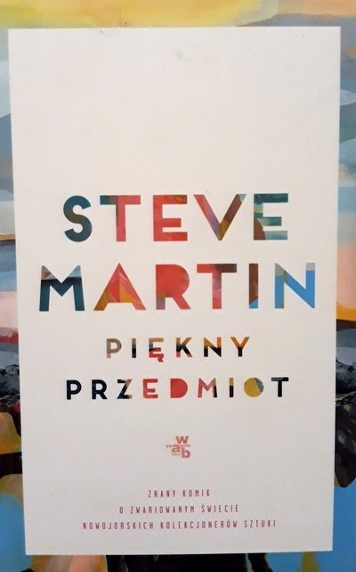 Steve Martin • Piękny przedmiot 