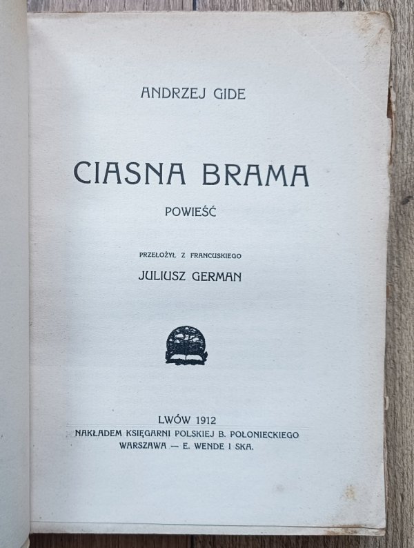 Andre Gide Ciasna brama / 1912